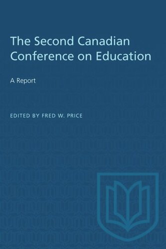The Second Canadian Conference on Education: A Report