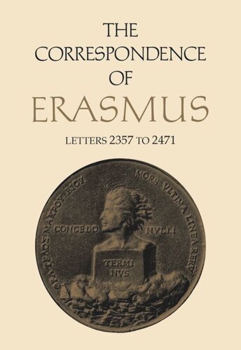 The Correspondence of Erasmus: Letters 2357 to 2471, Volume 17