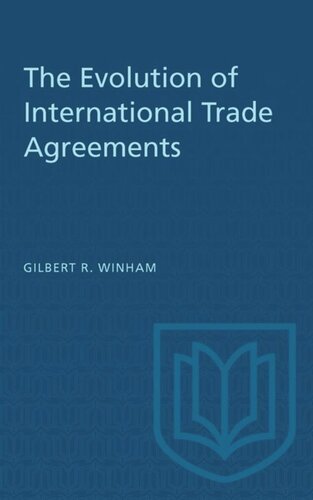 The Evolution of International Trade Agreements