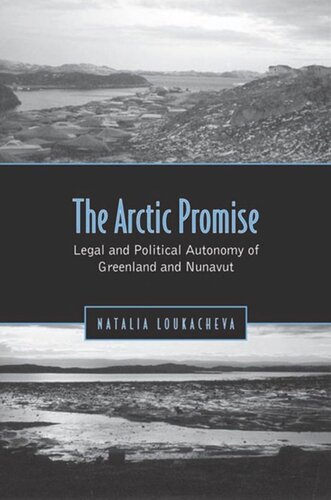 Arctic Promise: Legal and Political Autonomy of Greenland and Nunavut