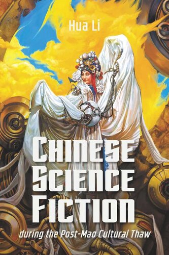 Chinese Science Fiction during the Post-Mao Cultural Thaw