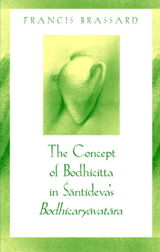 The Concept of Bodhicitta in Santideva's Bodhicaryavatara