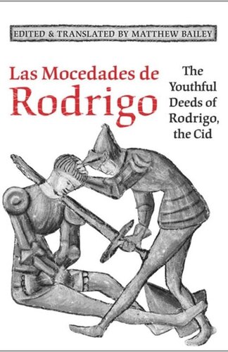 Las Mocedades De Rodrigo: The Youthful Deeds of Rodrigo, the Cid