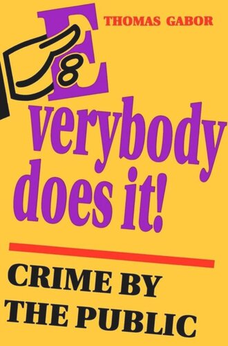 Everybody Does It!: Crime by the Public