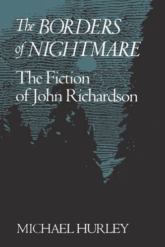 The Borders of Nightmare: The Fiction of John Richardson