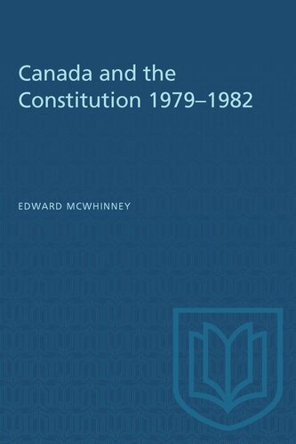 Canada and the Constitution 1979–1982