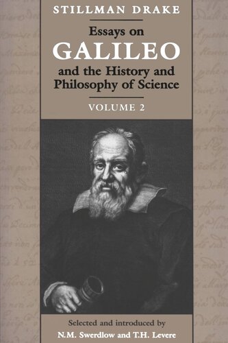 Essays on Galileo and the History and Philosophy of Science: Volume 2