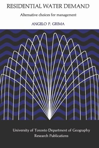 Residential Water Demand: Alternative Choices for Management