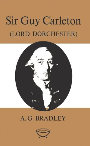 Sir Guy Carleton: (Lord Dorchester)