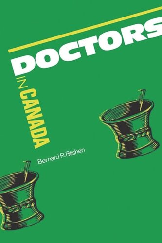 Doctors in Canada: The Changing World of Medical Practice