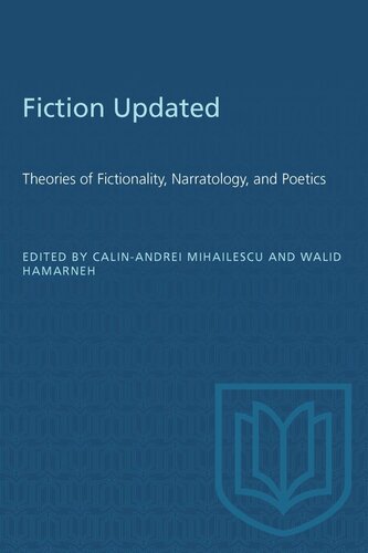 Fiction Updated: Theories of Fictionality, Narratology, and Poetics