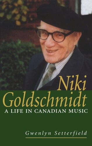 Niki Goldschmidt: A Life in Canadian Music