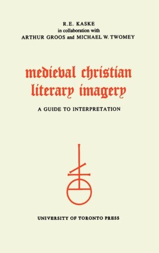 Medieval Christian Literary Imagery: A Guide to Interpretation