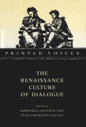 Printed Voices: The Renaissance Culture of Dialogue