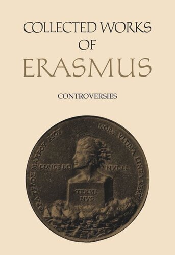 Collected Works of Erasmus: Controversies, Volume 73