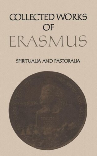 Collected Works of Erasmus: Spiritualia and Pastoralia, Volume 69