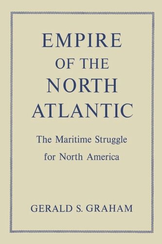 Empire of the North Atlantic: The Maritime Struggle for North America, Second Edition
