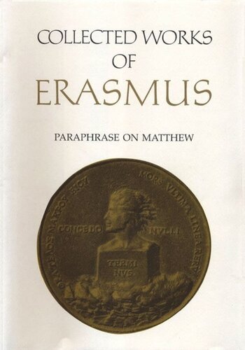 Collected Works of Erasmus: Paraphrase on Matthew, Volume 45