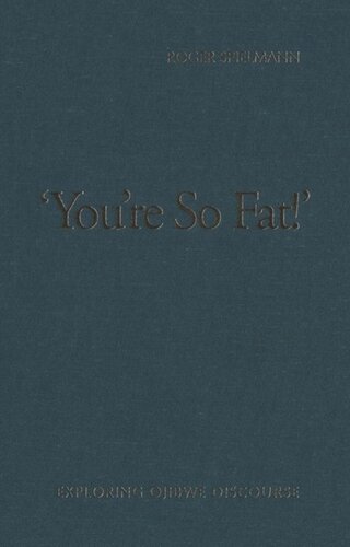 'You're So Fat!': Exploring Ojibwe Discourse