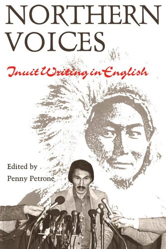 Northern Voices: Inuit Writings in English
