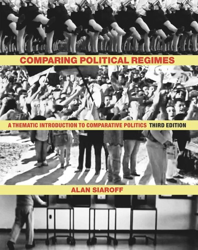 Comparing Political Regimes: A Thematic Introduction to Comparative Politics, Third Edition
