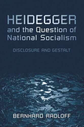 Heidegger and the Question of National Socialism: Disclosure and Gestalt