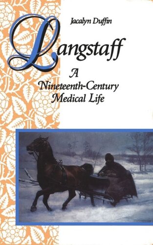 Langstaff: A Nineteenth-Century Medical Life