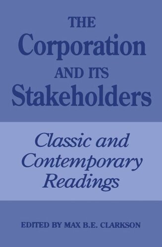 The Corporation and Its Stakeholders: Classic and Contemporary Readings