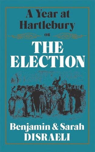 A Year at Hartlebury, Or, The Election