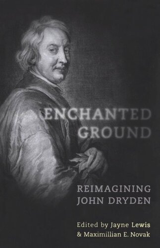 Enchanted Ground: Reimagining John Dryden