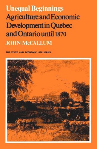 Unequal Beginnings: Agriculture and Economic Development in Quebec and Ontario until 1870