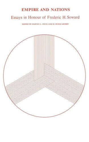 Empire and Nations: Essays in Honour of Frederic H. Soward