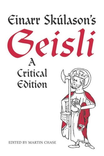 Einarr Skúlason's Geisli: A Critical Edition