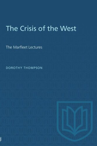 The Crisis of the West: The Marfleet Lectures