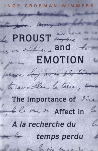 Proust and Emotion: The Importance of Affect in 