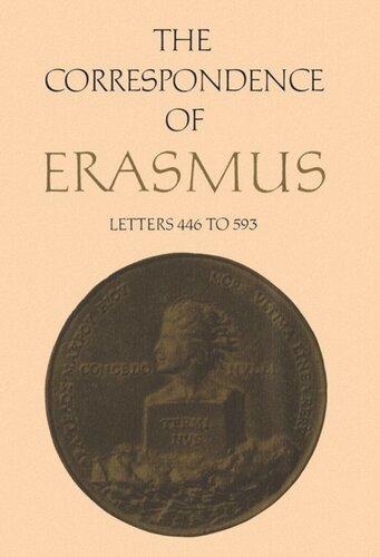 The Correspondence of Erasmus: Letters 446 to 593, Volume 4