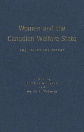 Women and the Canadian Welfare State: Challenges and Change