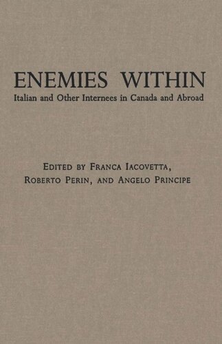 Enemies Within: Italian and Other Internees in Canada and Abroad