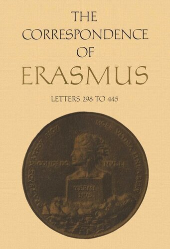 The Correspondence of Erasmus: Letters 298 to 445, Volume 3