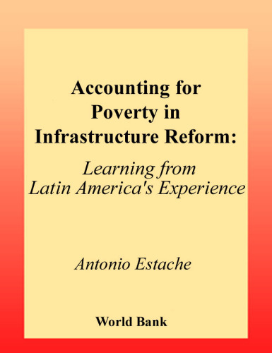 Accounting for Poverty in Infrastructure Reform: Learning from Latin America's Experience
