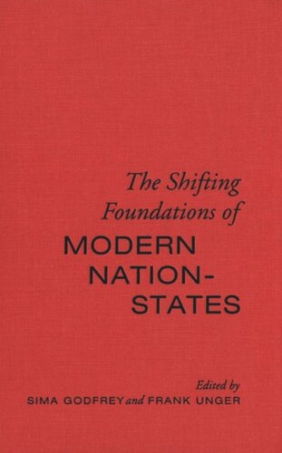 The Shifting Foundations of Modern Nation-States: Realignments of Belonging