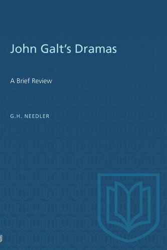 John Galt's Dramas: A Brief Review
