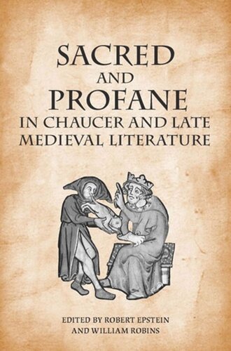 Sacred and Profane in Chaucer and Late Medieval Literature: Essays in Honour of John V. Fleming