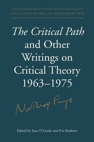 The Critical Path and Other Writings on Critical Theory, 1963-1975