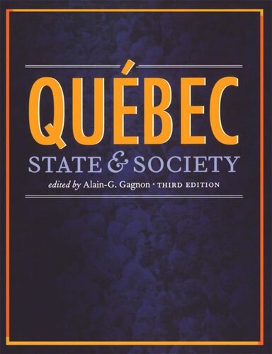 Quebec: State and Society, Third Edition