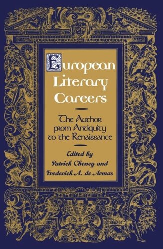 European Literary Careers: The Author from Antiquity to the Renaissance