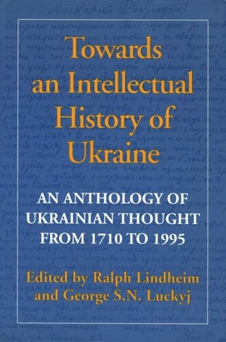 Towards an Intellectual History of Ukraine: An Anthology of Ukrainian Thought from 1710 to 1995