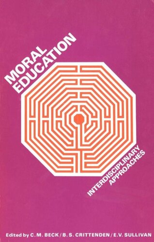 Moral Education: Interdisciplinary Approaches