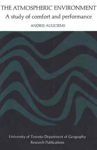 The Atmospheric Environment: A Study of Comfort and Performance