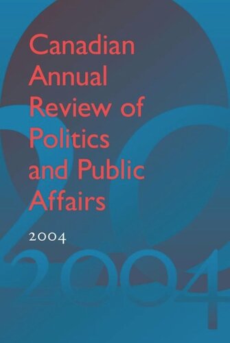 Canadian Annual Review of Politics and Public Affairs 2004